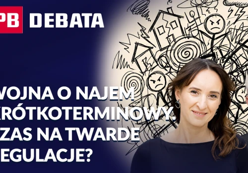 Zarabianie na najmie krótkoterminowym pod lupą. Będą nowe przepisy? PB DEBATA