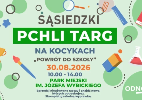 Sąsiedzki Pchli Targ wraca do Parku Wybickiego. Ostatnia edycja w tym roku