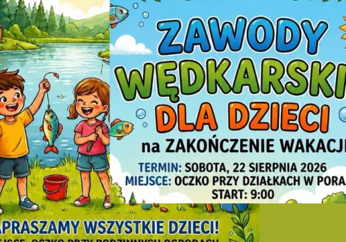 Dzieci pożegnają wakacje z wędką. Zawody nad „Oczkiem” w Poraju!