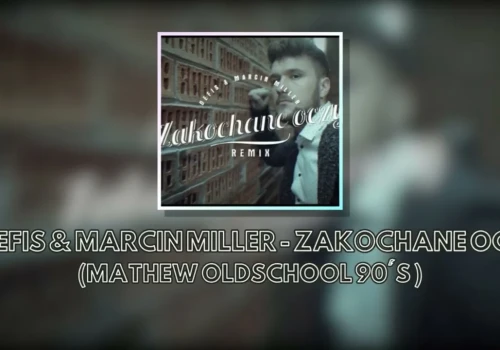 Defis & Marcin Miller – Zakochane oczy (Mathew Oldschool 90’s Remix)