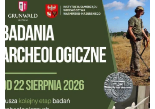 Rozpoczynają się badania archeologiczne na polach Grunwaldu