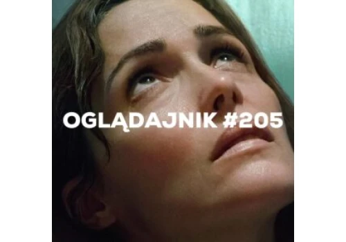 Oglądajnik #205, czyli co obejrzeć w weekend na Netflix, HBO MAX, Disney+, Apple TV+ i CANAL+