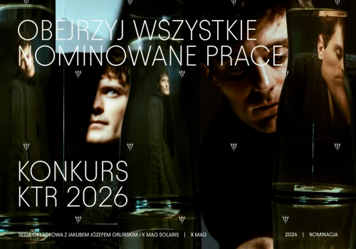 Before KTR. Zanim poznamy zwycięzców, zobaczmy razem wszystkich nominowanych