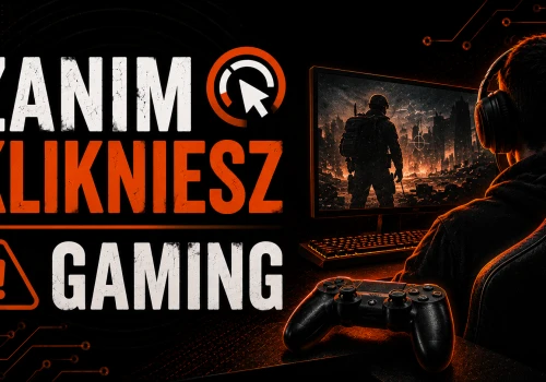 Gaming – jak grać bezpiecznie i nie dać się oszukać?