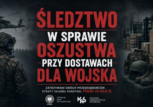 Śledztwo w sprawie oszustwa przy dostawach dla wojska