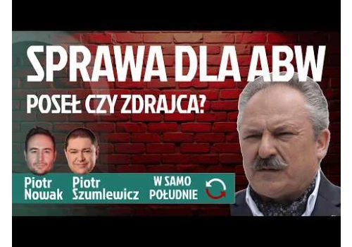 Poseł Marek Jakubiak kłamie, osłabia państwo w czasie wojennym, czym pomaga Rosji. Zgłaszamy do ABW