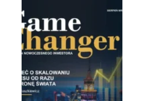 Pierwszy numer magazynu Game Changer już dostępny! Wszystko, co musisz wiedzieć o rynku kapitałowym w 2026 r.?