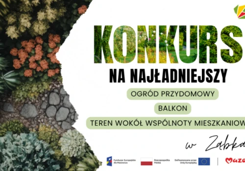 Najpiękniejsze balkony i ogrody w Ząbkach. Miasto ogłosiło wyniki konkursu