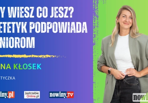 Czy wiesz co jesz? Dietetyk podpowiada seniorom
