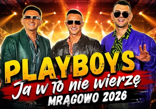 Playboys – Ja w to nie wierzę | Nowa Wersja (2026)
