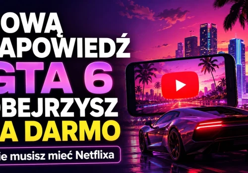 Nie płać za Netflixa dla GTA 6. Nową zapowiedź obejrzysz za darmo