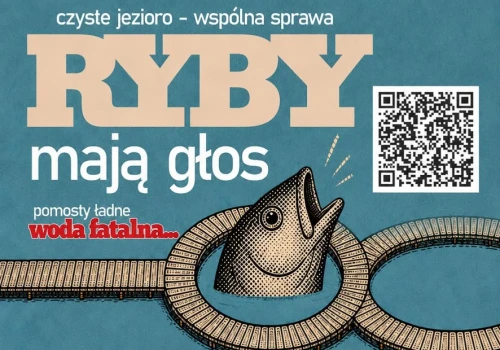„Ryby mają głos. Czas go usłyszeć”. Będzie petycja w sprawie Jeziora Słupeckiego.