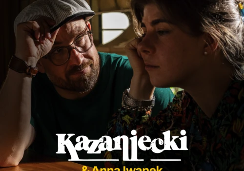 Emocje i muzyczna swoboda. Kazaniecki oraz Ania Iwanek w „Nieśmiertelnych”