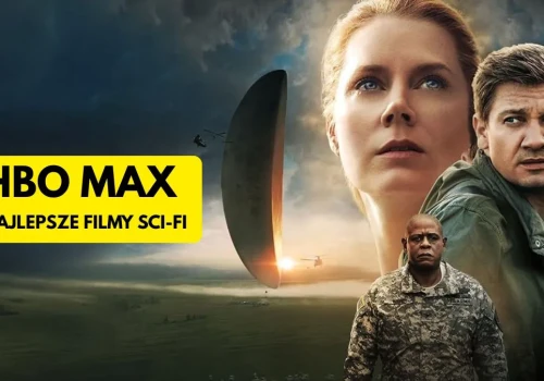 Najlepsze filmy sci-fi na HBO Max. 16 genialnych tytułów