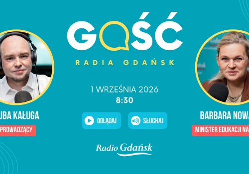 Barbara Nowacka, Minister Edukacji Narodowej, będzie Gościem Radia Gdańsk