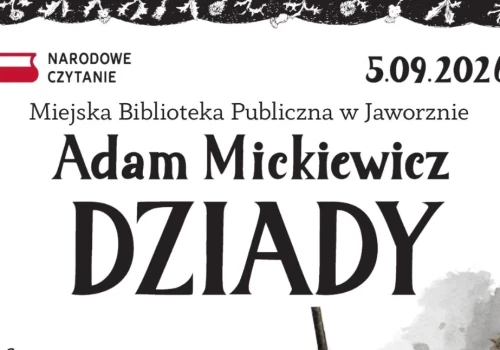 Miejska Biblioteka Publiczna zaprasza na Narodowe Czytanie 2026. „Dziady” Adama Mickiewicza