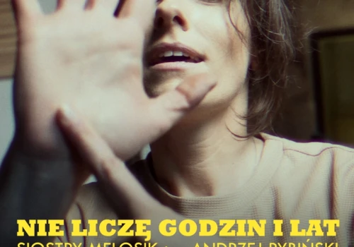 Siostry Melosik i Andrzej Rybiński w kultowym klasyku „Nie liczę godzin i lat”!