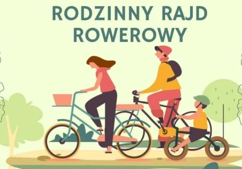 Rodzinny Rajd Rowerowy w Nowym Sączu. TKKF „Dąbrówka” zaprasza całe rodziny