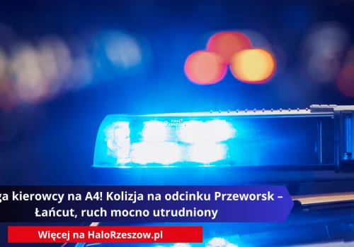 Uwaga kierowcy na A4! Kolizja na odcinku Przeworsk – Łańcut, ruch mocno utrudniony