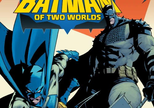 Dwóch Batmanów, dwa światy, jeden zeszyt. Jak zdobyć „Batman of Two Worlds