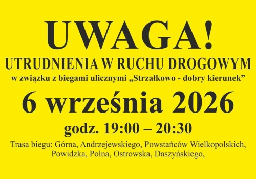 Dziś biegi w Strzałkowie. Będą utrudnienia w ruchu.