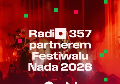 Radio 357 ponownie partnerem Festiwalu Nada