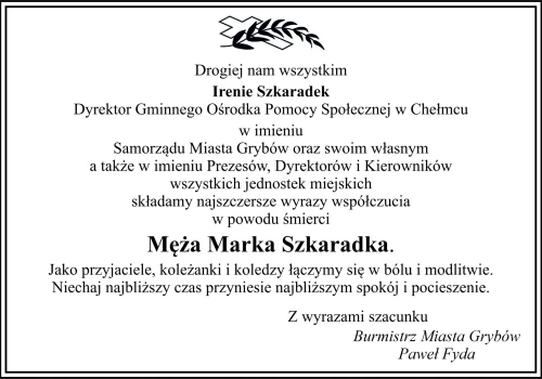 Nie żyje Marek Szkaradek. Kondolencje od burmistrza miasta Grybów