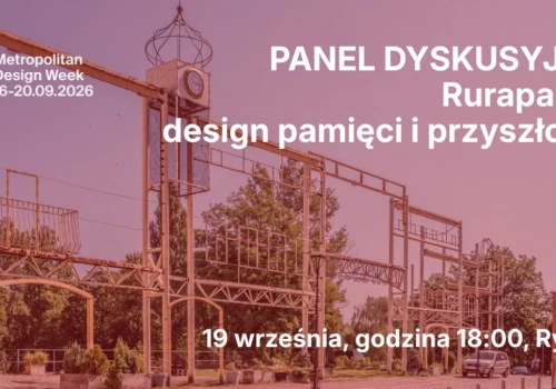 Metropolitan Design Week w Mysłowicach - Murale, Rurapark i historia Kinoteatru Znicz. MOK zaprasza!