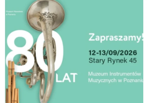 Muzeum Instrumentów Muzycznych zaprasza na obchody 80-lecia działalności