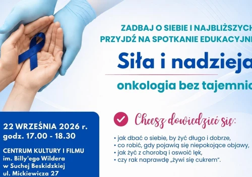 Onkologia bez tajemnic. Będzie spotkanie w Suchej Beskidzkiej