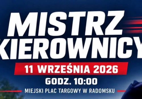 „Mistrz Kierownicy 2026” w Radomsku. Uczniowie sprawdzą swoje umiejętności za kierownicą i nie tylko