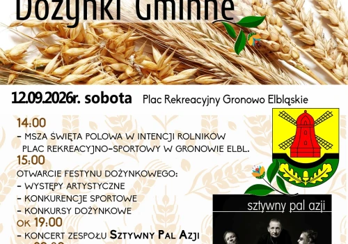 Sztywny Pal Azji i dożynki w Gronowie Elbląskim