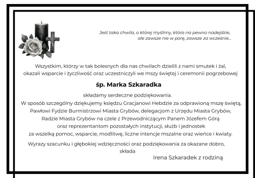 Rodzina śp. Marka Szkaradka dziękuje za kondolencje i pamięć