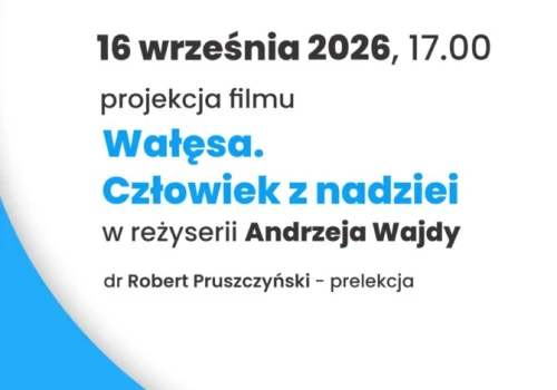 ROK zaprasza na pokaz filmu „Wałęsa. Człowiek z nadziei” poprzedzony prelekcją dr. Roberta Pruszczyńskiego