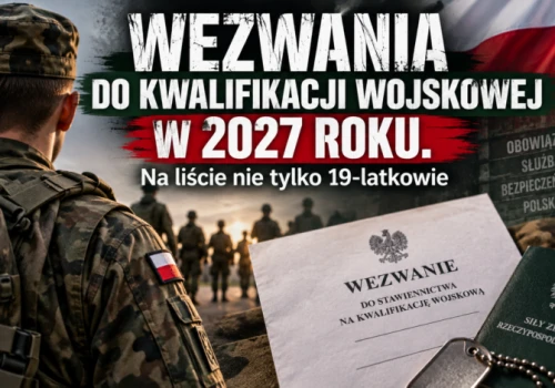 Wezwania do kwalifikacji wojskowej w 2027 roku. Na liście nie tylko 19-latkowie