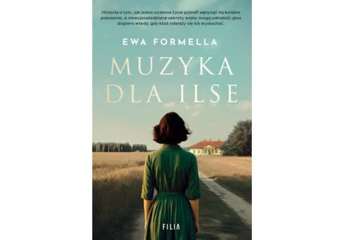Ewa Formella, Muzyka dla Ilse