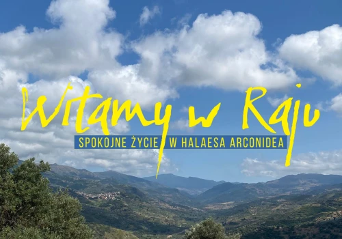 Witamy w Raju – Spokojne życie w Halaesa Arconidea