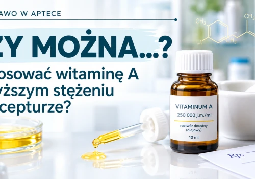 Czy można zastosować witaminę A o wyższym stężeniu w recepturze?