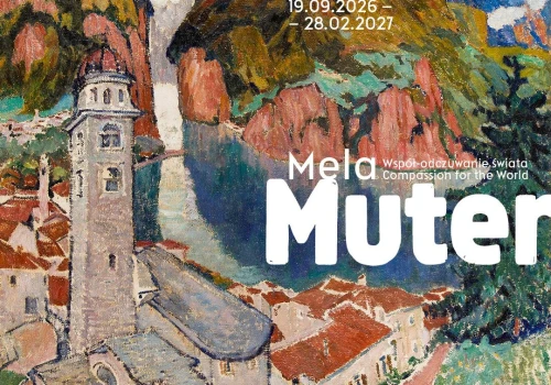 „Mela Muter. Współ-odczuwanie świata”