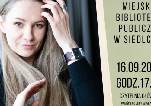 Anna Goc w Siedlcach. Spotkanie z autorką nagradzanego reportażu „Głusza”