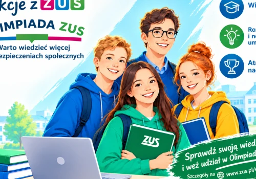 Zacznij od „Lekcji z ZUS” i powalcz o indeks na studia! Rusza nowa edycja edukacyjnego projektu