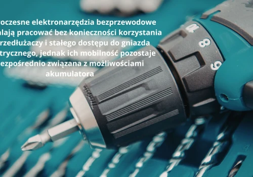 Jak wybrać akumulator do elektronarzędzi, aby pracować sprawnie i bez przestojów?