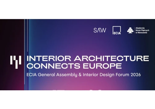 Europejscy architekci wnętrz spotkają się w Warszawie - konferencja „Interior Architecture Connects Europe” już 18 września