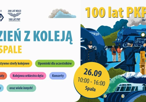 Dzień z Koleją w Spale. 100 lat Polskich Kolei Państwowych
