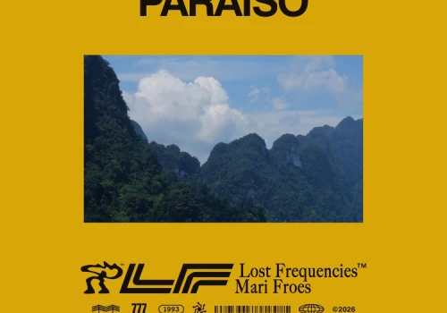 LOST FREQUENCIES & MARI FROES – Paraiso
