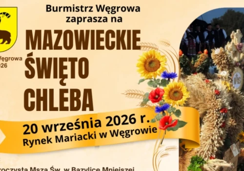 Mazowieckie Święto Chleba w Węgrowie: Muzyka, konkursy i jarmark regionalny