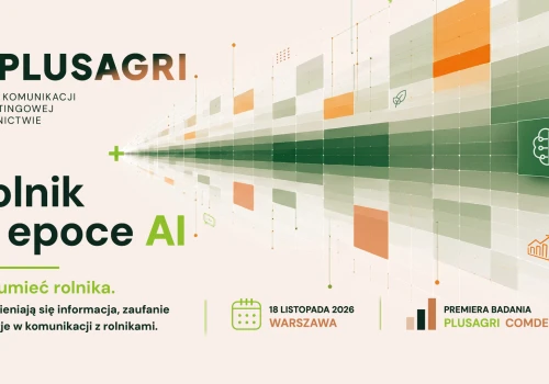 Rolnik w epoce AI. PLUSAGRI 2026 już 18 listopada w Warszawie