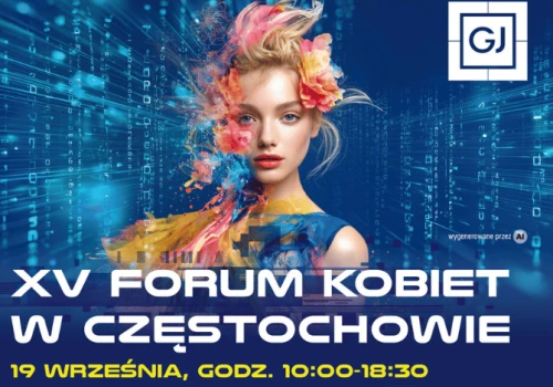 XV Forum Kobiet w Galerii Jurajskiej. Inspiracje, warsztaty i Michał Kempa na finał ze stand-upem!