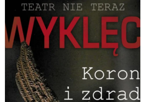 Sztuka teatralna dla upamiętnienia zamordowanych żołnierzy NSZ