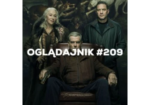 Oglądajnik #209, czyli co obejrzeć w weekend na Netflix, HBO MAX, Disney+, Apple TV+ i CANAL+